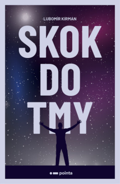 Skok do tmy - Lubomír Kirman - e-kniha