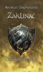 Zaklínač VIII. - Bouřková sezóna, 1. vydání - Andrzej Sapkowski