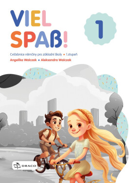 Viel Spaß! 1 - pracovní sešit - Angelika Walczak