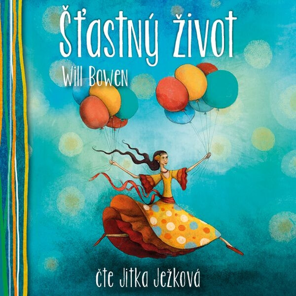 Šťastný život - Will Bowen