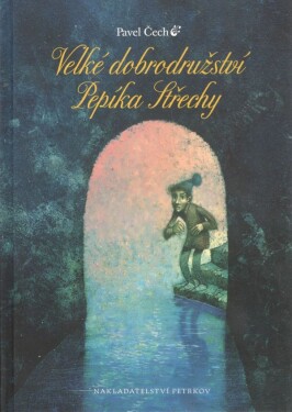 Velké dobrodružství Pepíka Střechy