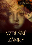Vzdušné zámky - Jiří Grant