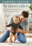 Na tátovi záleží - Carsten Vonnoh