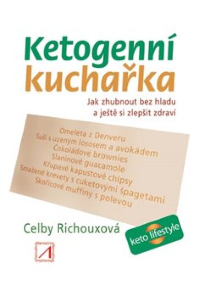 Ketogenní kuchařka Celby Richouxová