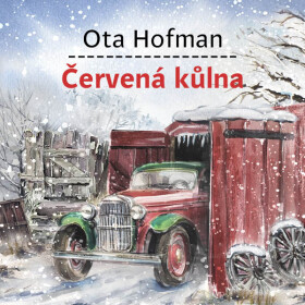 Červená kůlna - Ota Hofman - audiokniha