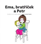 Ema, bratříček Petr,