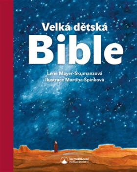 Velká dětská Bible - Lene Mayer-Skumanz