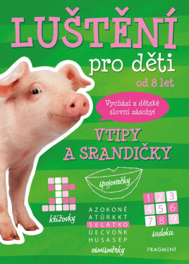Luštění pro děti - Vtipy a srandičky - autora nemá
