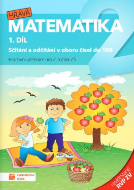 Hravá matematika 2 - pracovní učebnice 1 RVP - Jana Olžbutová