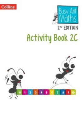Busy Ant Maths Activity Book 2C (2nd Edition) - Clissold Caroline