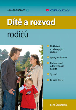 Dítě a rozvod rodičů - Ilona Špaňhelová