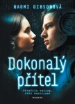 Dokonalý přítel - Naomi Gibsonová - e-kniha