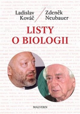 Listy o biologii - Ladislav Kováč