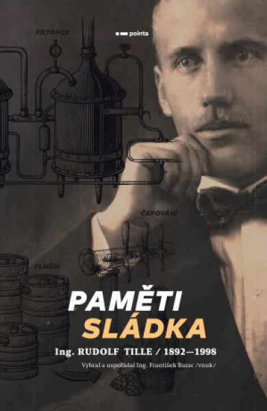 Paměti sládka - Tille Rudolf, Barac František - e-kniha