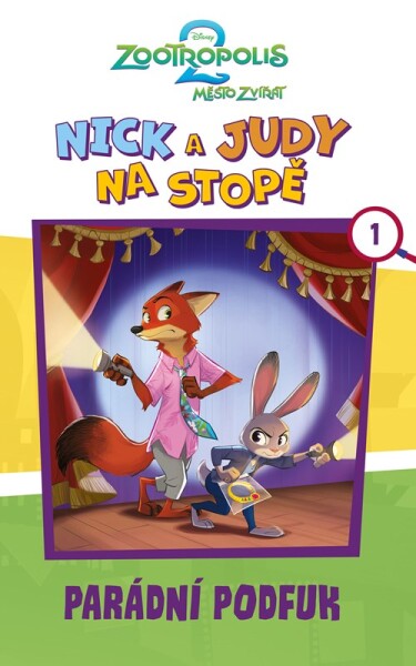 Zootropolis 2: Nick a Judy na stopě - Parádní podfuk - kolektiv autorů