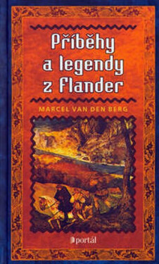Příběhy a legendy z Flander (poškozená) - Marcel Berg