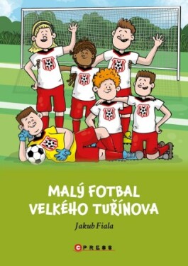 Malý fotbal Velkého Tuřínova - Jakub Fiala - e-kniha