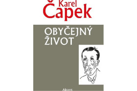 Obyčejný život Čapek Karel