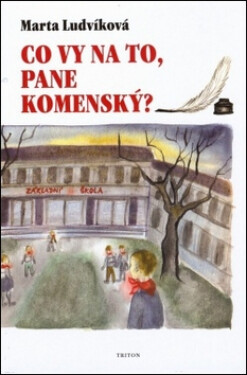 Co vy na to, pane Komenský?