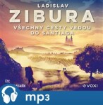 Všechny cesty vedou do Santiaga Ladislav Zibura