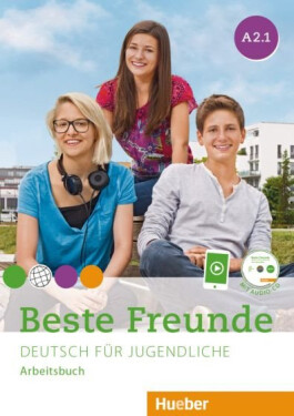 Beste Freunde A2.1 / Arbeitsbuch mit Audio-App - Manuela Georgiakaki