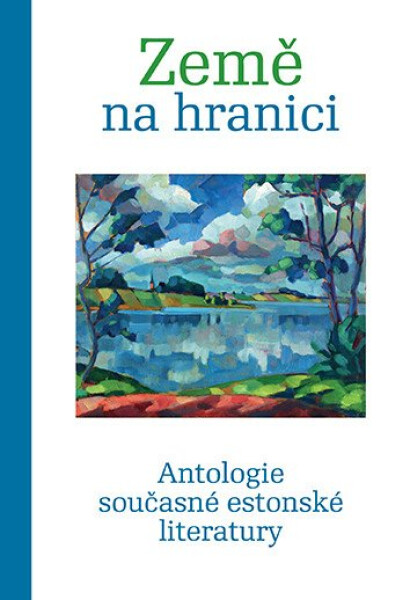 Země na hranici - Anna Sedláčková