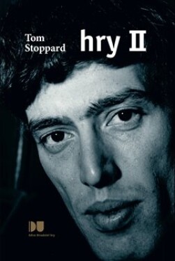 Hry II. Tom Stoppard