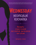 Wednesday: neoficiální kuchařka - kolektiv autorů - e-kniha