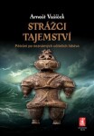 Strážci tajemství Arnošt Vašíček