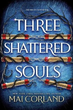 Three Shattered Souls - Mai Corland