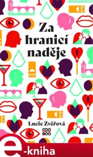 Za hranicí naděje Lucie Zvěřová