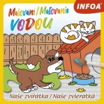 Malování / Maľovanie vodou - Naše zvířátka / Naše zvieratká