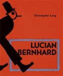 Lucian Bernhard (anglicky) - Christopher Long