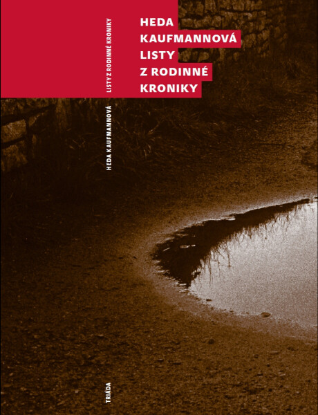 Listy z rodinné kroniky - Heda Kaufmannová