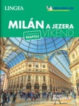 Milán a jezera - Víkend - kolektiv autorů