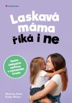 Laskavá máma říká ne Kathy Weber