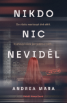 Nikdo nic neviděl - Andrea Mara