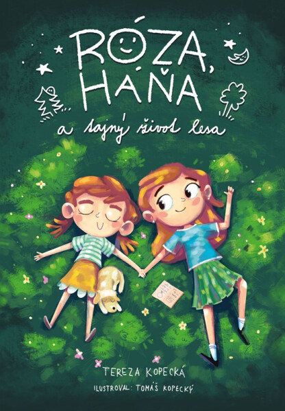 Róza, Háňa a tajný život lesa - Tereza Kopecká