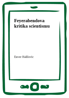 Feyerabendova kritika scientismu - Enver Halilovic