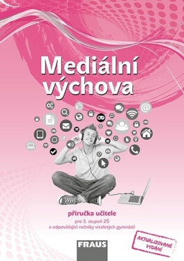 Mediální výchova - Příručka učitele - Jindřich Urban