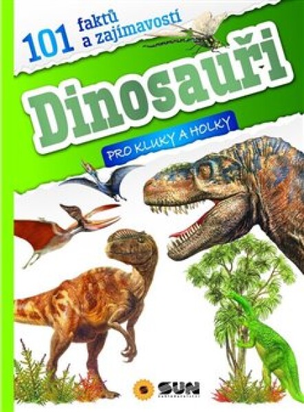 Dinosauři 101 faktů zajímavostí