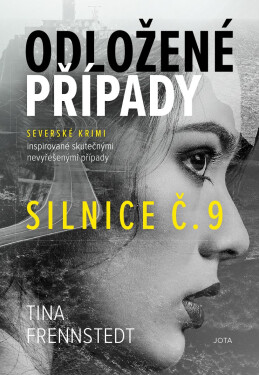 Odložené případy 2 - Silnice č. 9 - Tina Frennstedt
