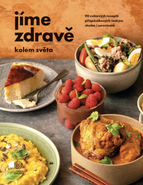 Jíme zdravě kolem světa - Jíme zdravě