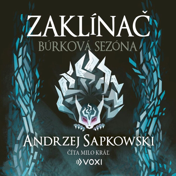 Zaklínač Búrková sezóna - Andrzej Sapkowski - audiokniha