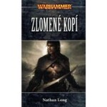 Warhammer Zlomené kopí Nathan Long