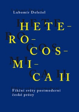 Heterocosmica II - Lubomír Doležel - e-kniha
