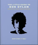 The Little Guide to Bob Dylan - Hippo! Orange