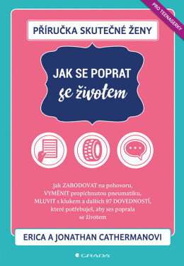 Příručka skutečné ženy: Jak se poprat se životem - Jonathan Catherman