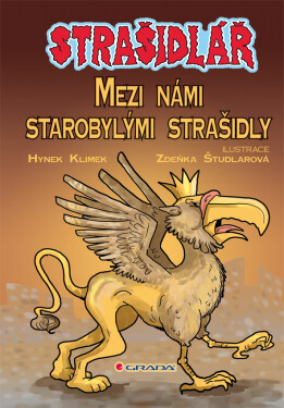 Strašidlář - Mezi námi starobylými strašidly - Hynek Klimek
