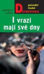 Vrazi mají své dny Jaroslav Kuťák